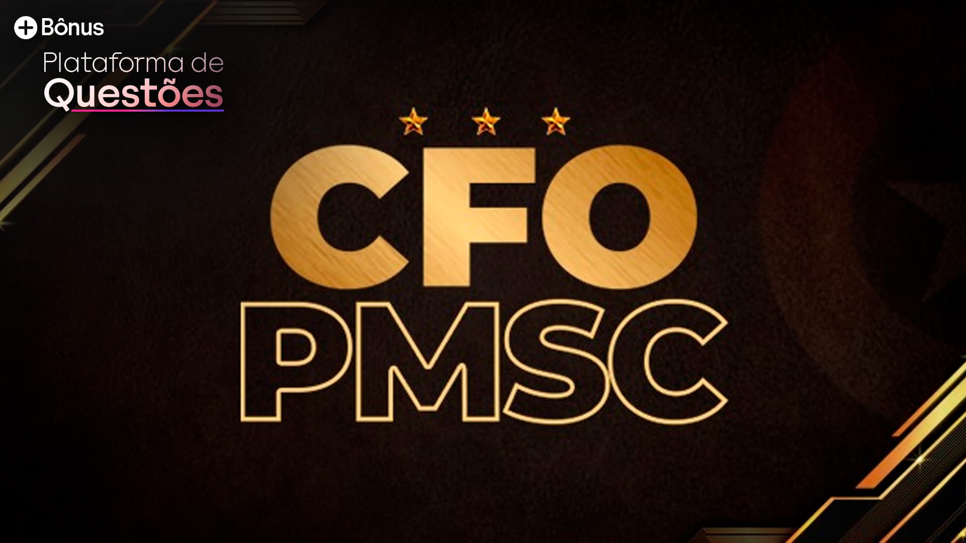 CFO PMSC | Rumo ao Oficialato + Plataforma de Questões