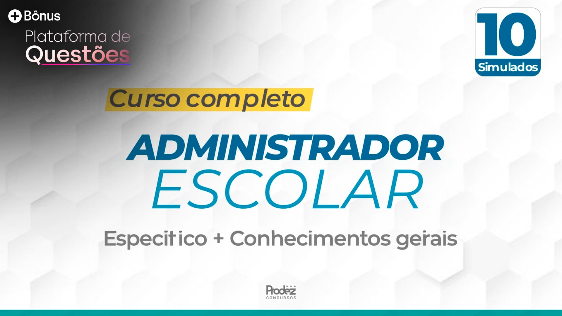 Administrador Escolar | Específica + Gerais (Concursos e ACTs SC) + Questões