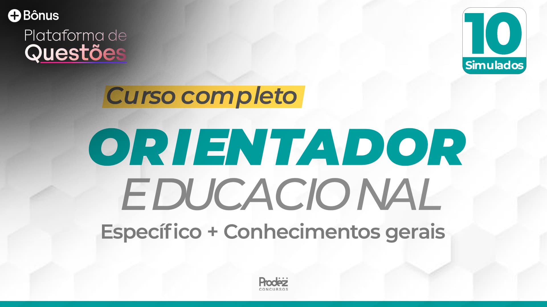 Orientador Educacional | Específica + Gerais (Concursos e ACTs SC) + Questões
