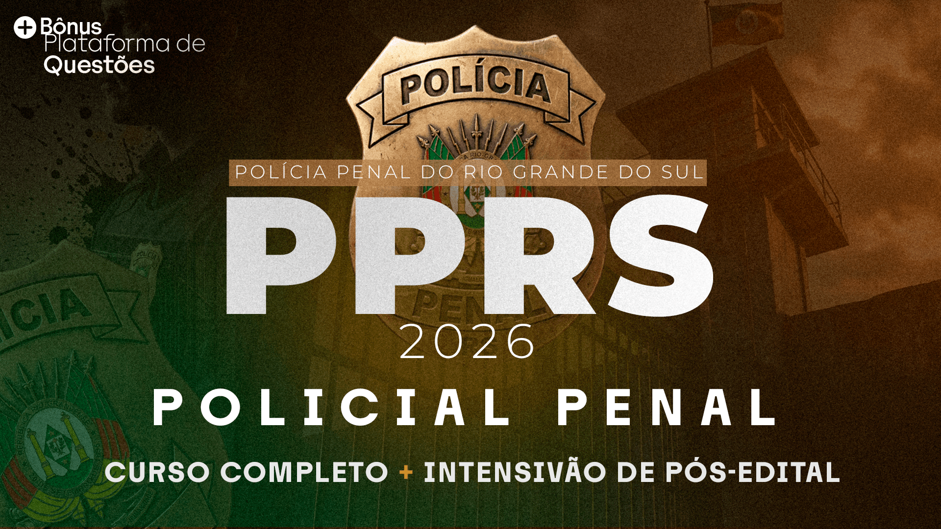 Policial Penal RS | Curso completo + Intensivão +  Aulão + Plataforma de Questões
