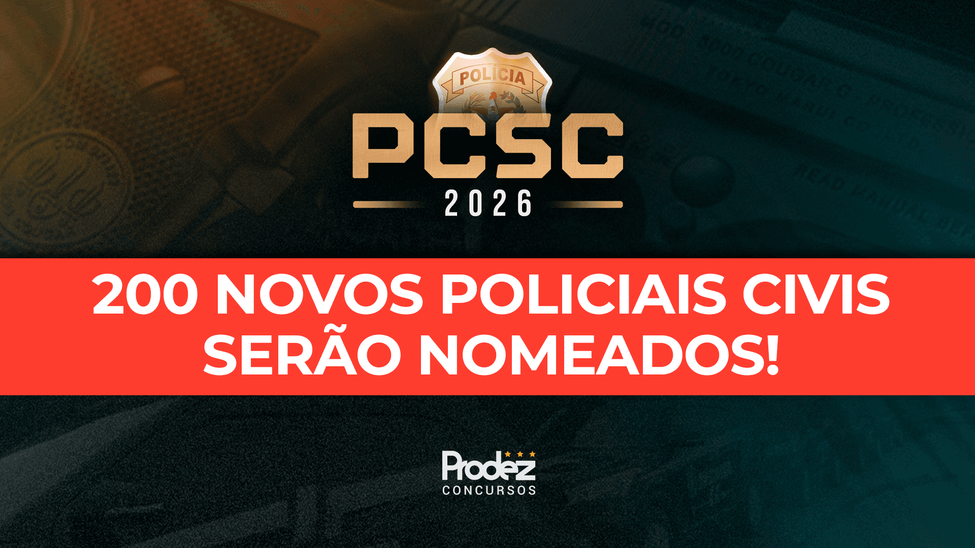 Governo de SC autoriza nomeação de 200 novos Policiais Civis