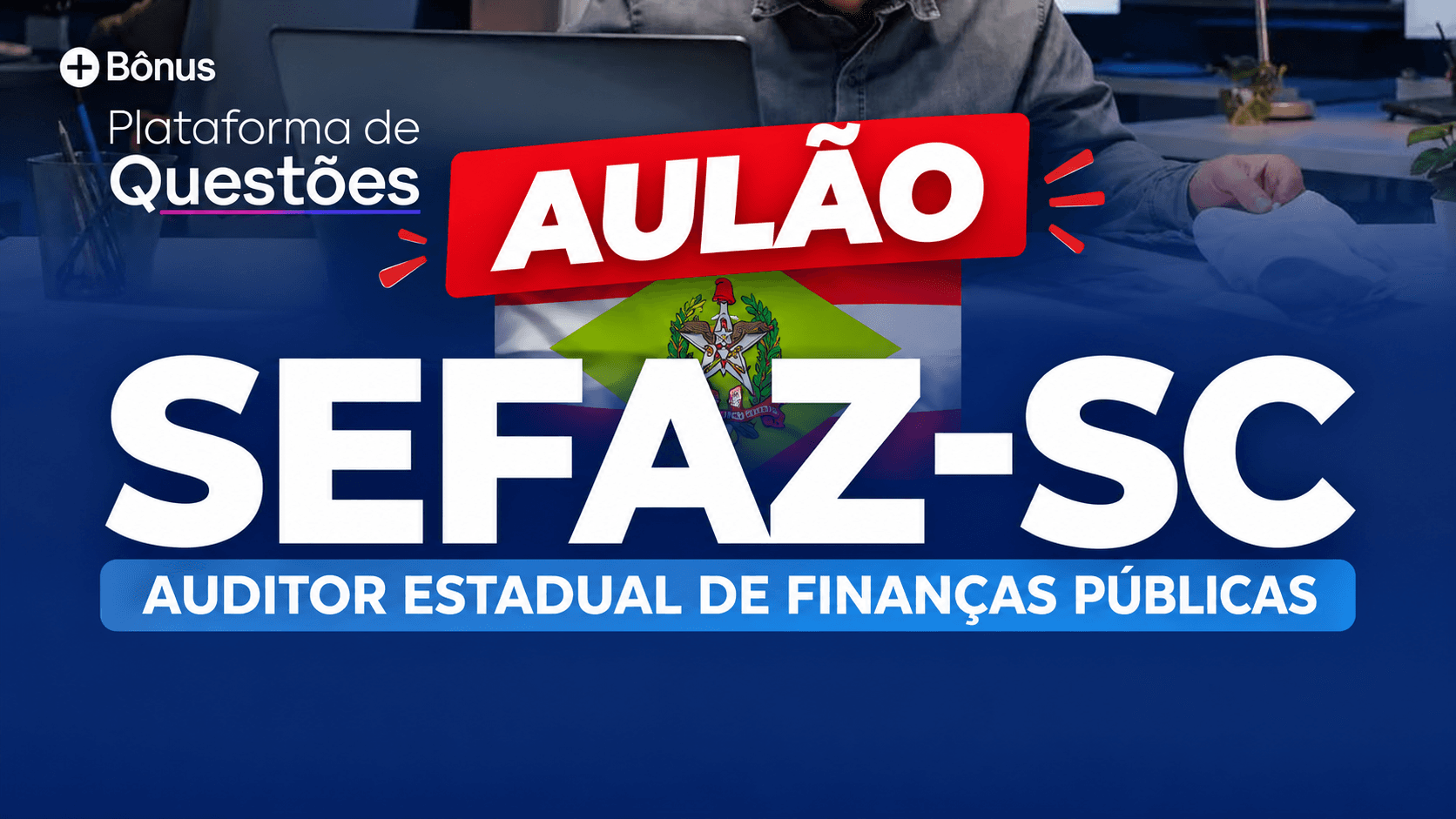 AULÃO SEFAZ-SC | Direito + 40 Simulados + RotaPRO