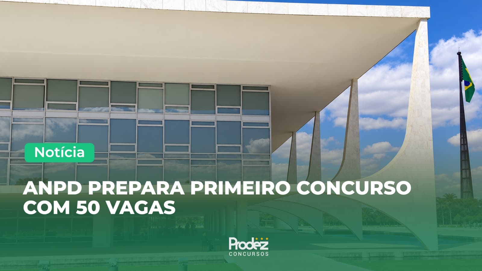 Concurso ANPD: 50 vagas e salário inicial de R$ 17,7 mil