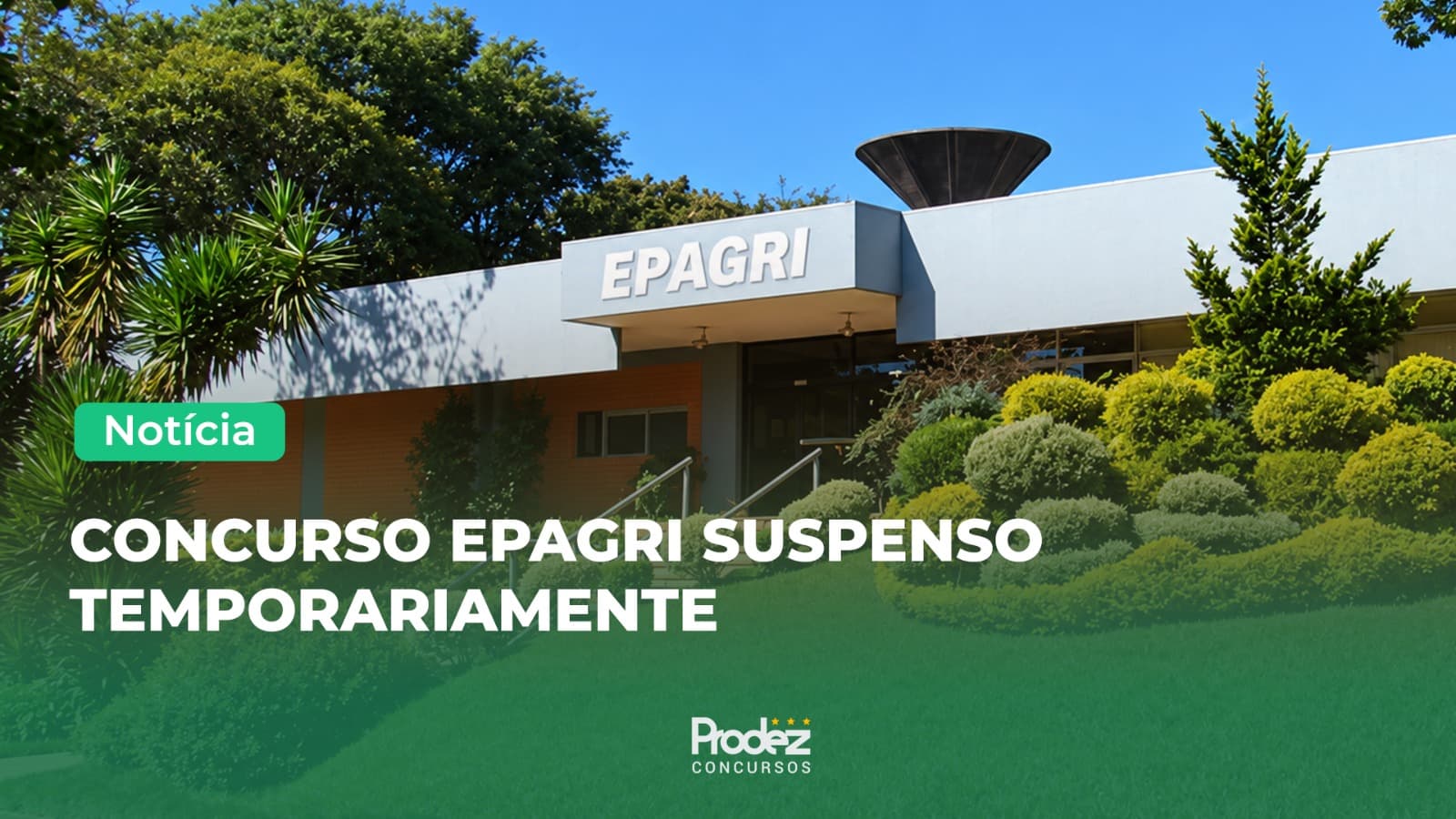 Concurso da Epagri é suspenso temporariamente, mas certame segue vigente