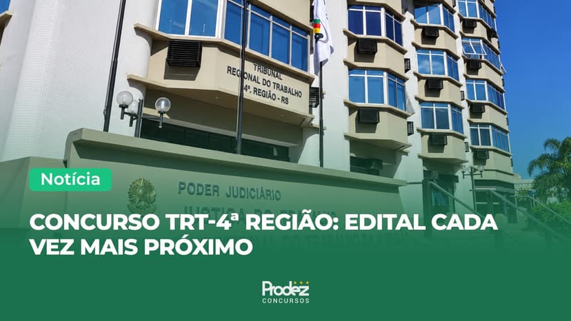 Concurso TRT-4ª Região: concurso já aparece no site da FCC e edital se aproxima