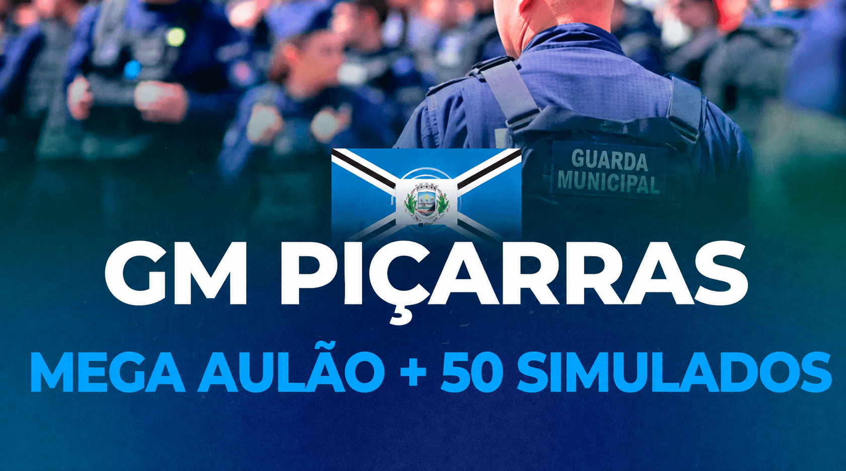 Mega Aulão GM Balneário Piçarras | 7h de Aulão + 50 Simulados + Questões