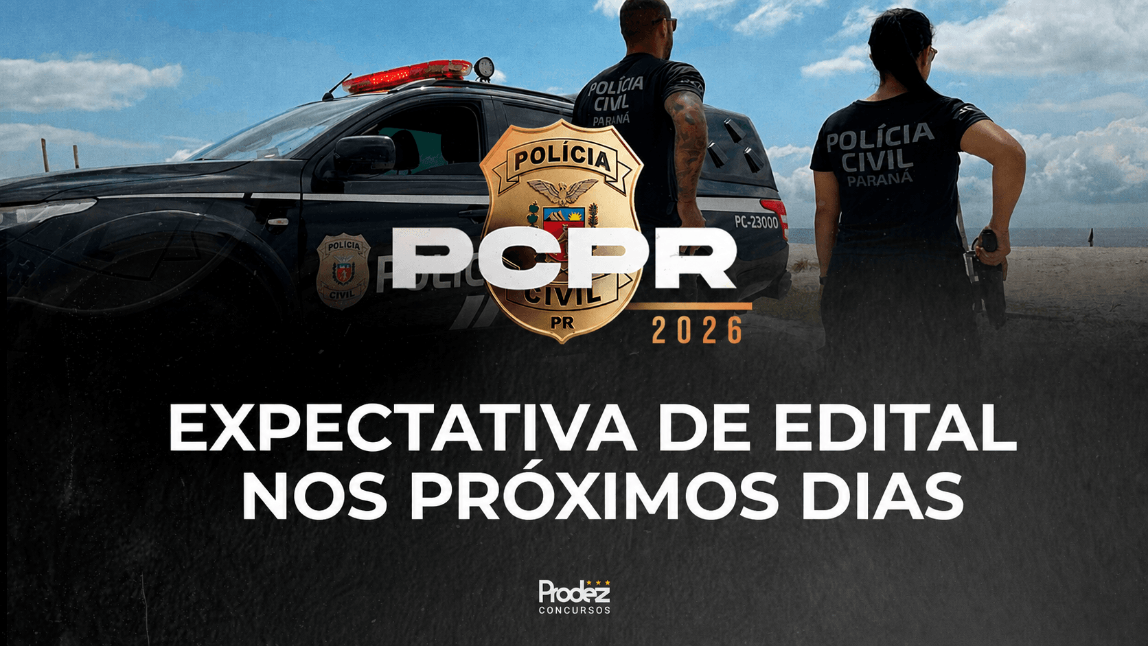 Concurso PCPR: comissão está na fase final de elaboração do edital!