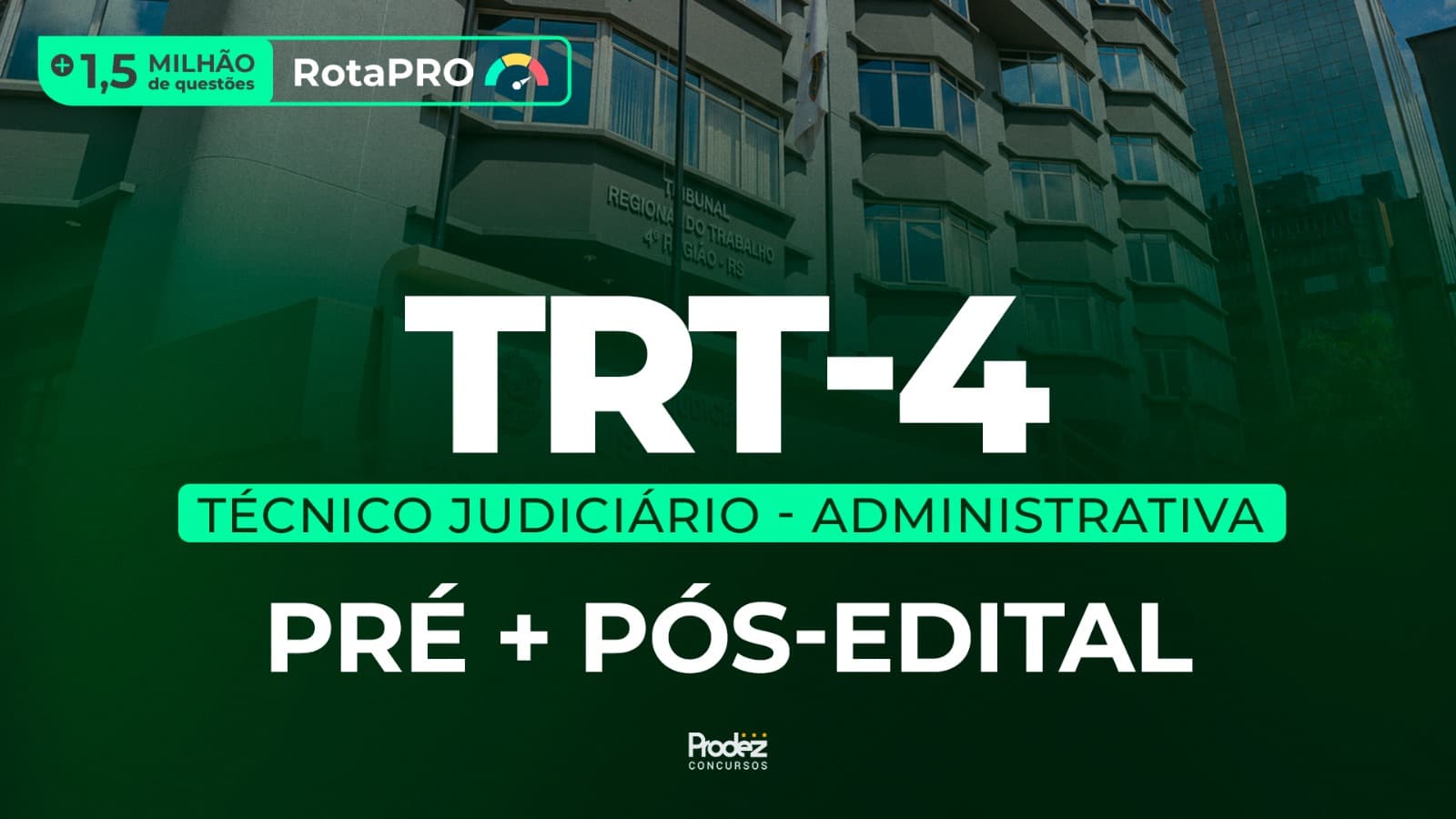Téc. Judiciário - Administrativa TRT-4 | Pré + Pós-edital + 1,5M de Questões + RotaPRO