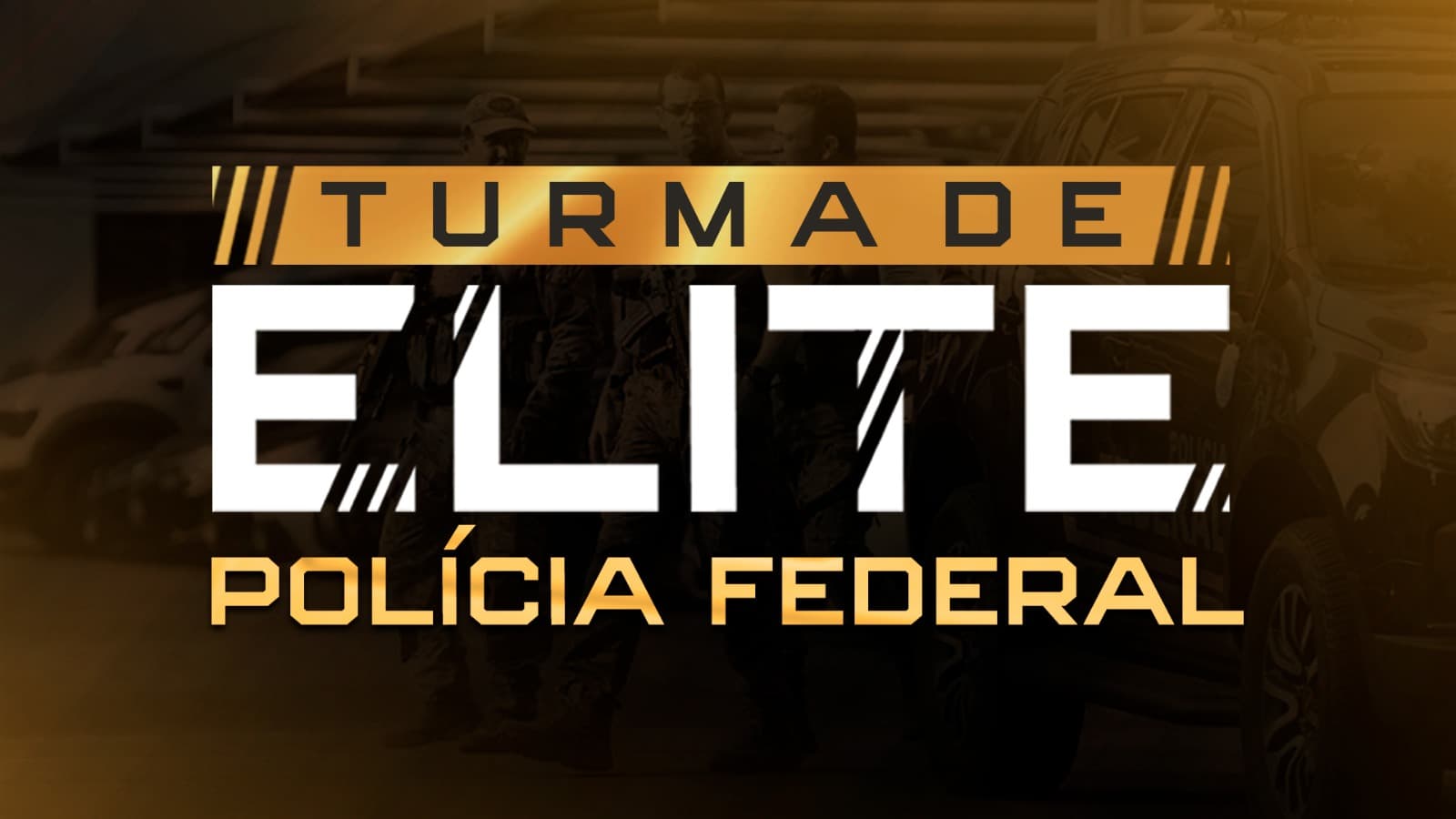 Polícia Federal | Turma de Elite Agente + Escrivão - AO VIVO