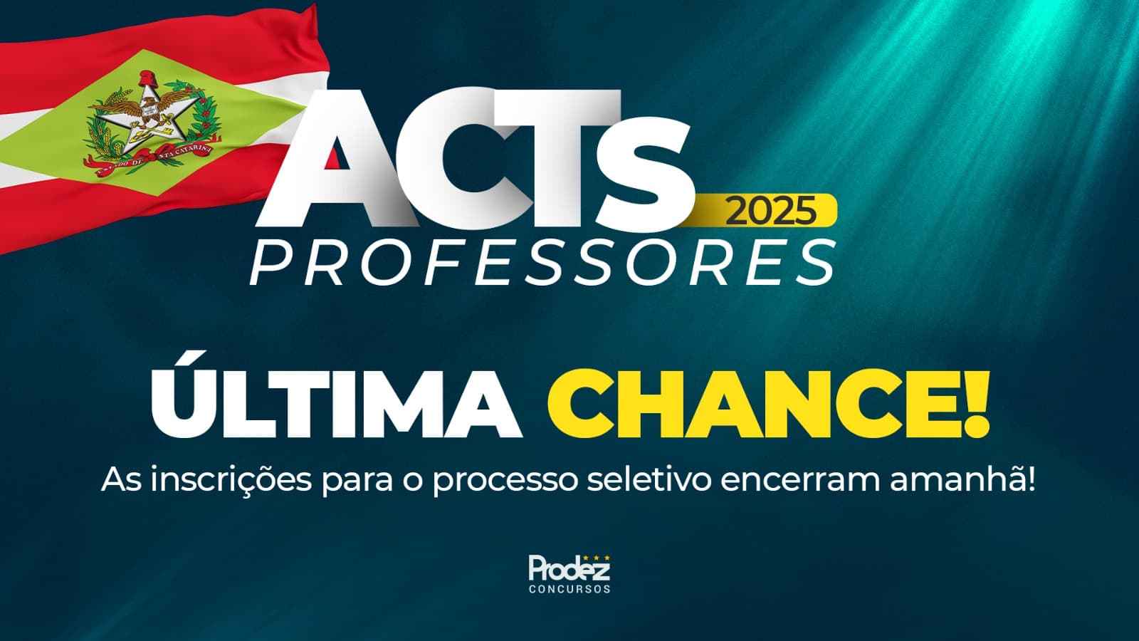 último dia para as inscrições ACTs SED - SC