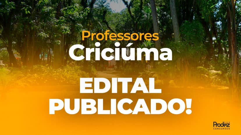 Professores Criciúma | Edital Publicado