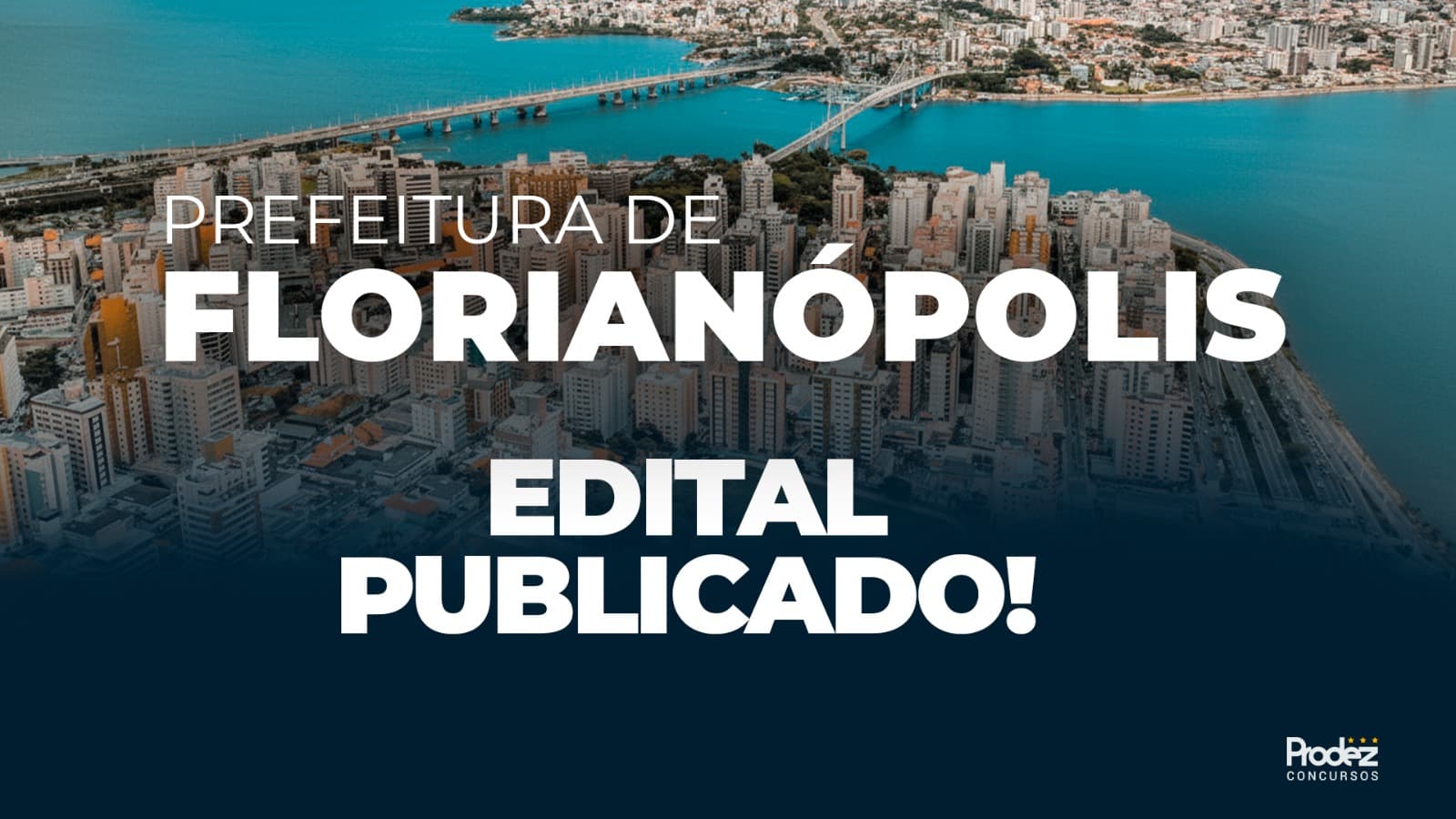 Florianópolis | Edital Publicado