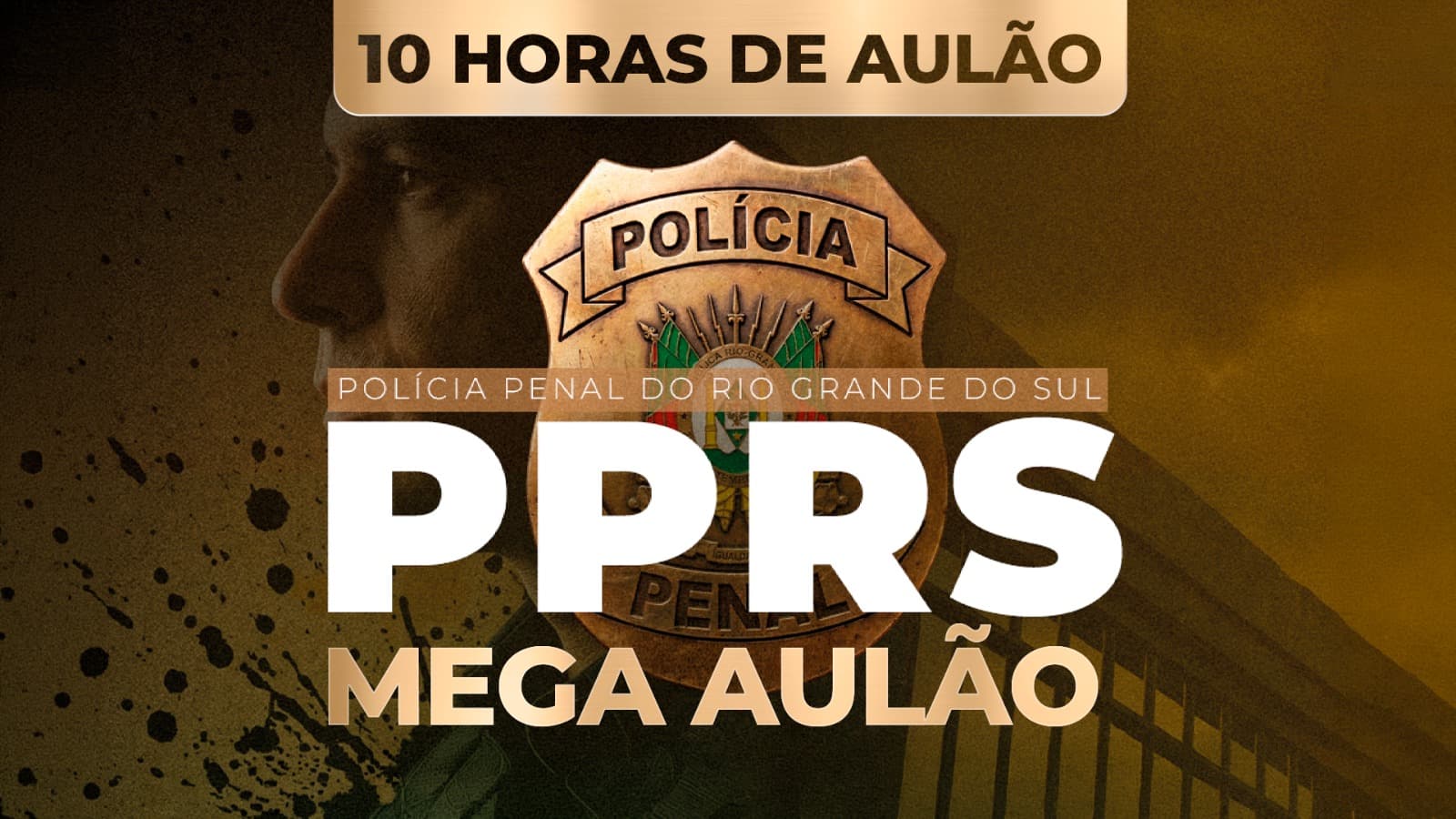 MEGA AULÃO PPRS | Polícia Penal do Rio Grande do Sul (10 horas!)