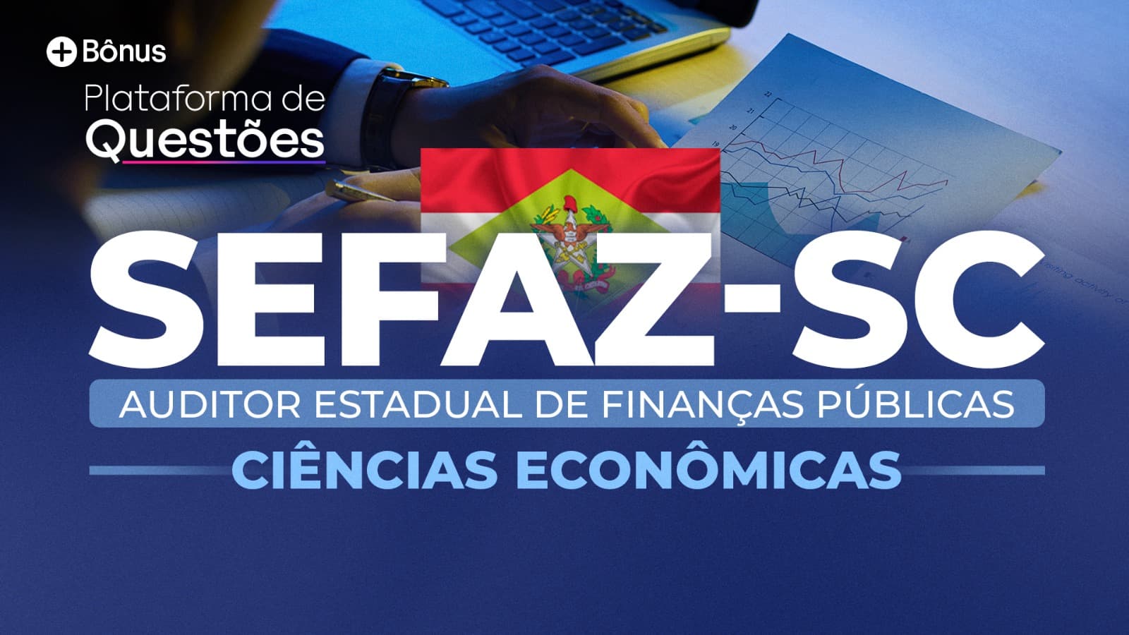 SEFAZ-SC | PRÉ + PÓS-EDITAL - Ciências Econômicas - Auditor de Finanças Públicas