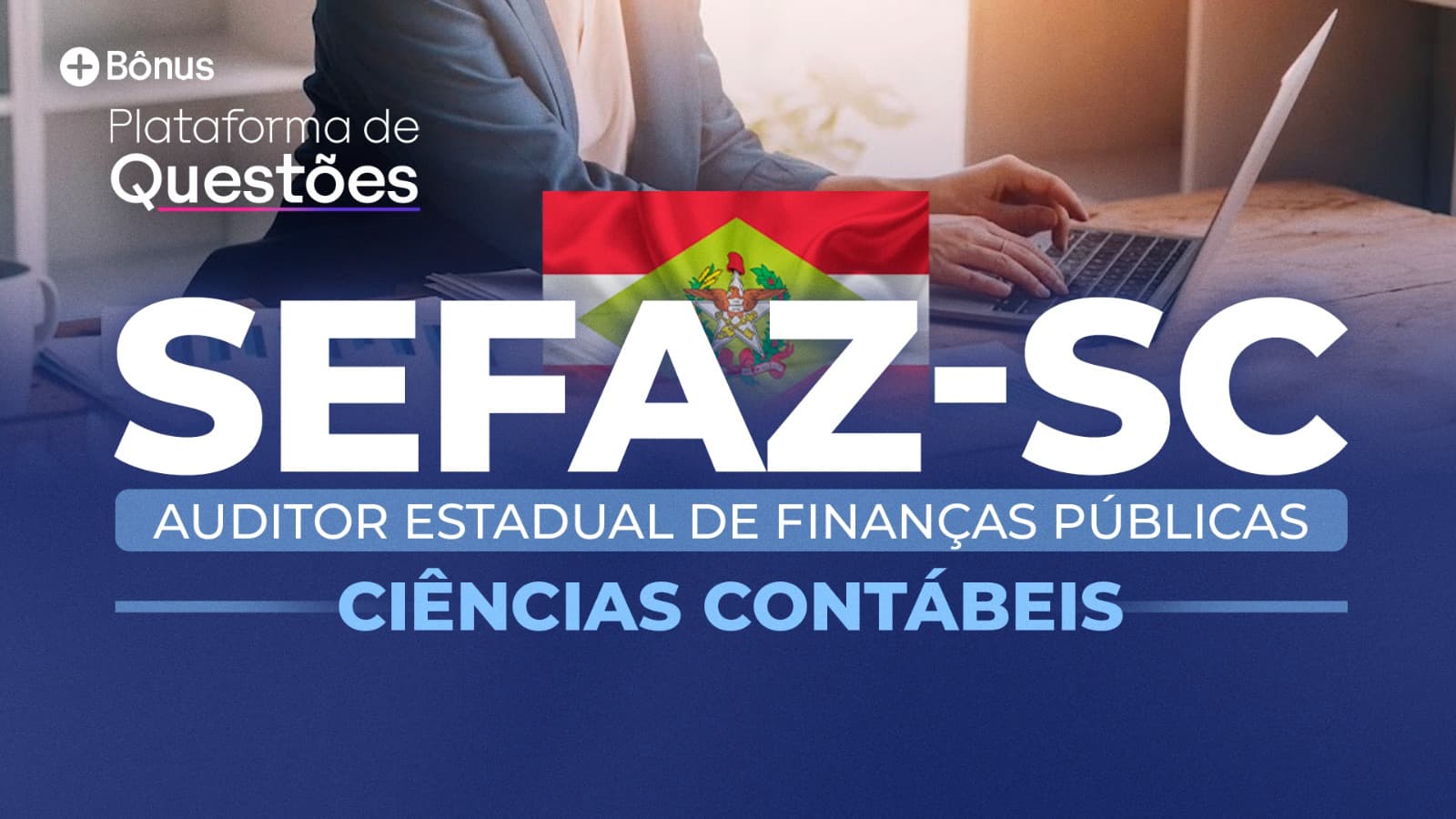 SEFAZ-SC | PRÉ + PÓS-EDITAL - Ciências Contábeis - Auditor de Finanças Públicas