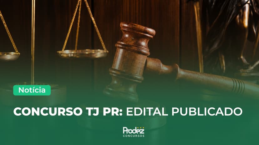 Concurso TJ PR: edital oferece salário de R$ 23 mil