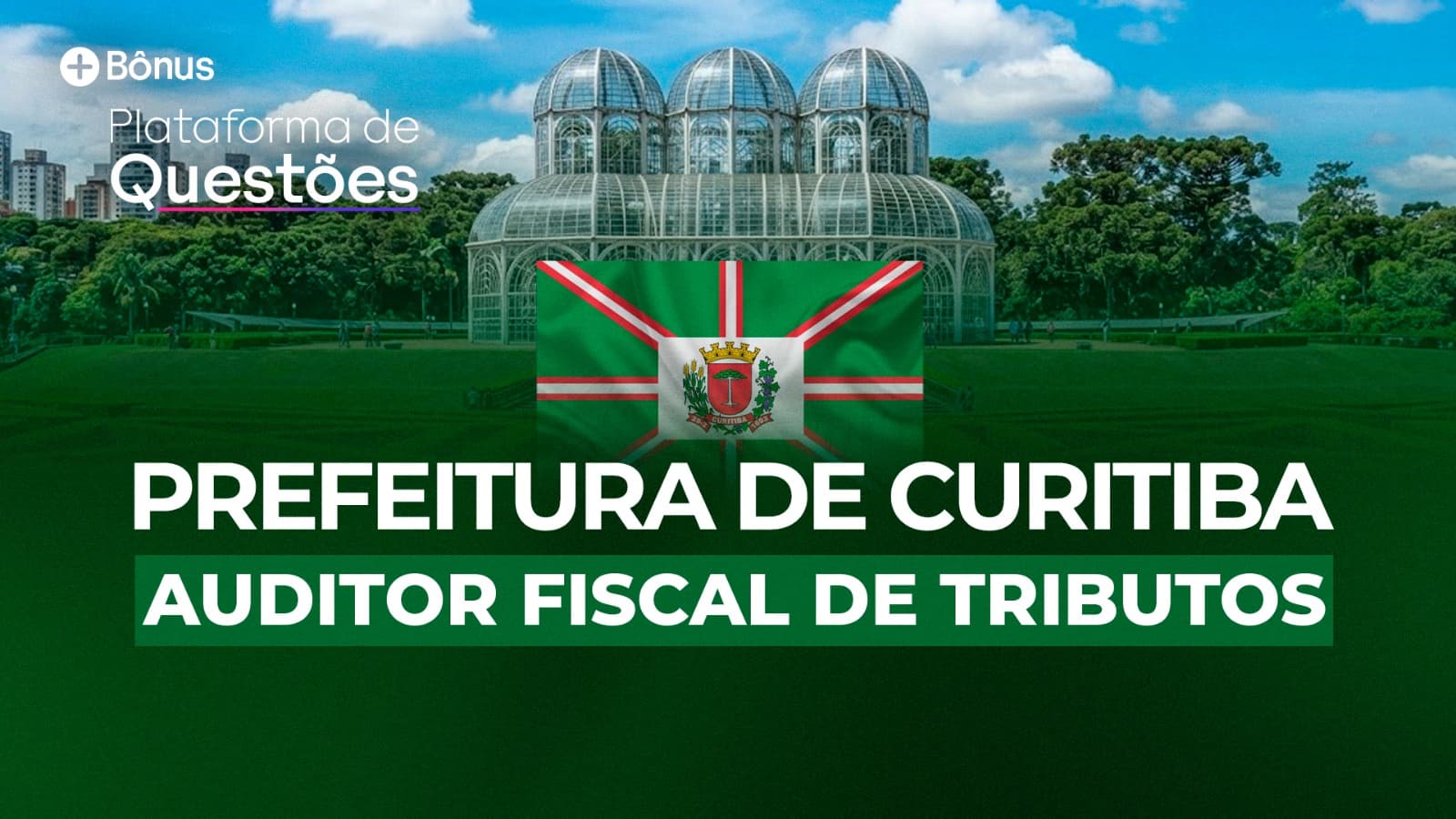 Prefeitura de Curitiba | Auditor Fiscal de Tributos (Curso completo + Plataforma de Questões)