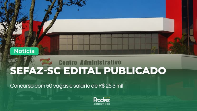 SEFAZ SC edital publicado!