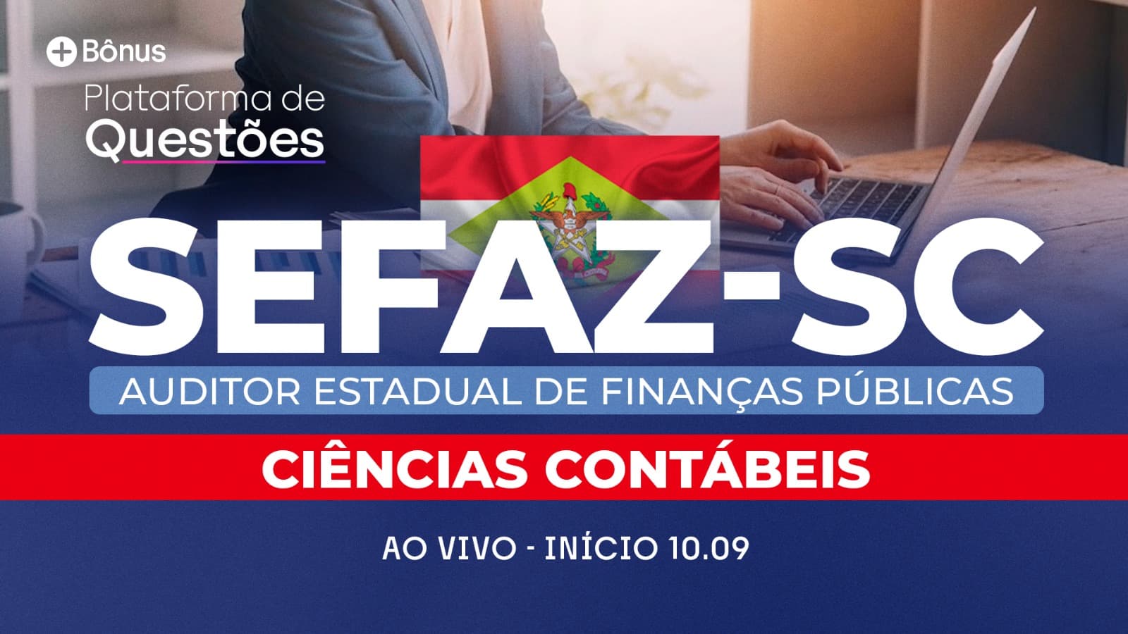 SEFAZ-SC | Pós-edital AVANÇADO e ao vivo! (Ciências Contábeis)