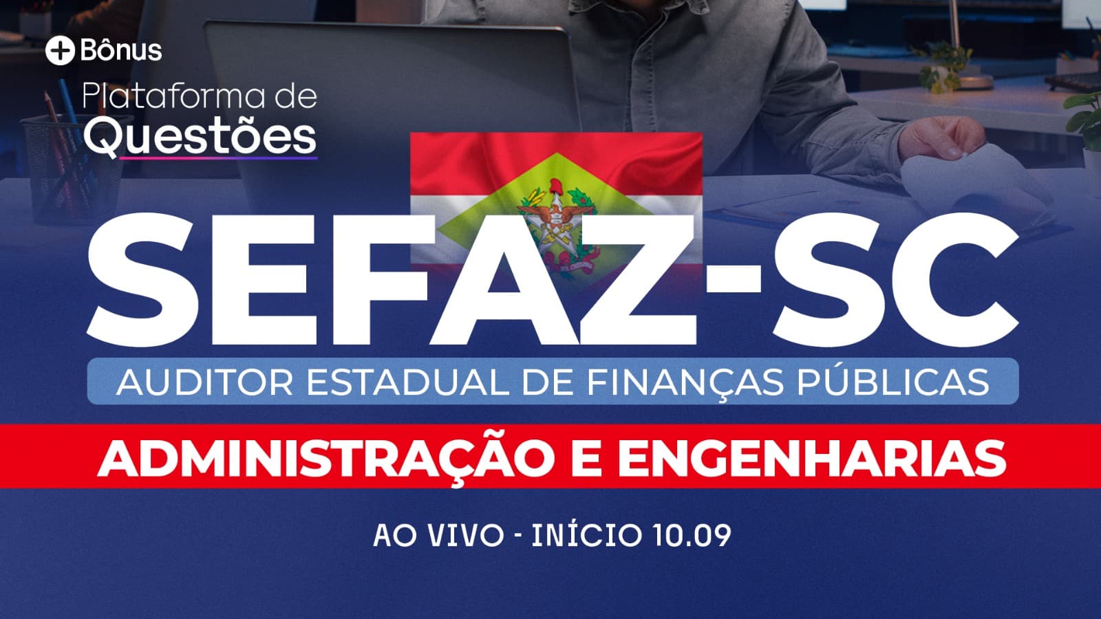 SEFAZ-SC | Pós-edital AVANÇADO e ao vivo! (Administração e Engenharias)