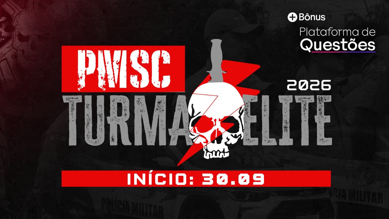 Turma de Elite PMSC 2026 | Só os fortes permanecerão