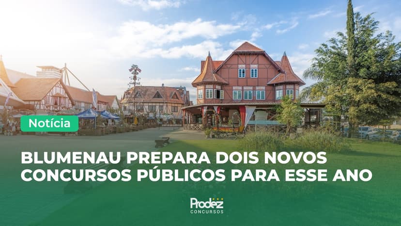 Blumenau prepara concursos com vagas na Educação, Saúde e outras áreas
