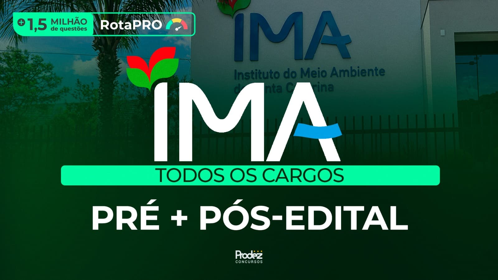 IMA Todos os Cargos | Pré e Pós-edital + Plataforma de Questões