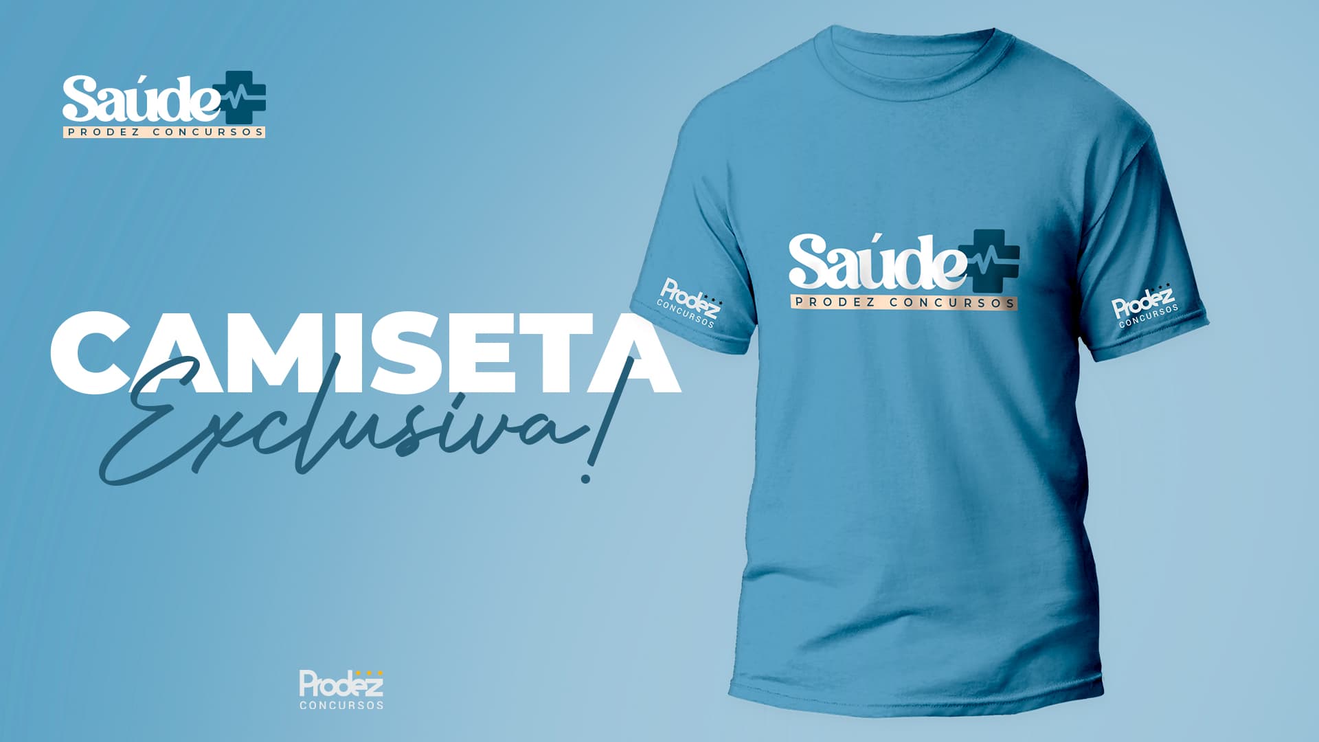 Camiseta Saúde (Restrito para Aulões, TAF e Prova)